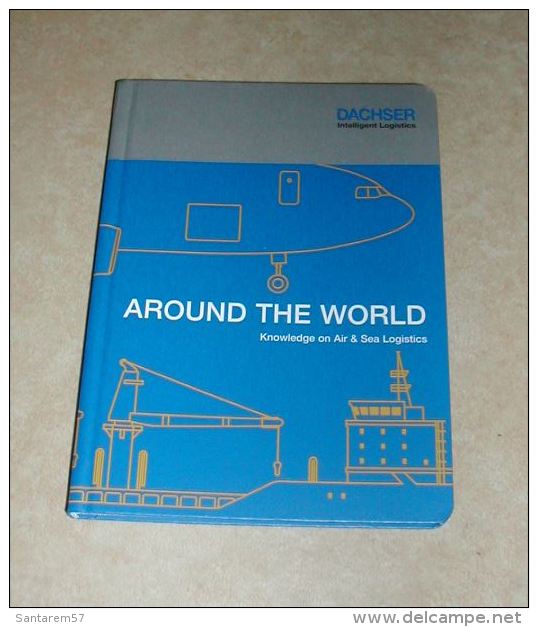 Livre Book Manuel Logistique Around The World Autour Du Monde Lexique Du Transport En Anglais - Práctico