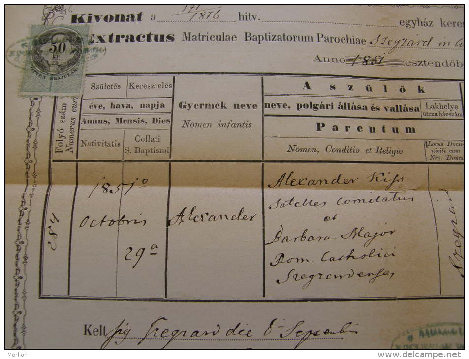 Old Document  1876 - Szegzárd Szekszárd - Tolna- Hungary - Alexander KISS -Barbara Hajós -  TM011.4 - Nacimiento & Bautizo