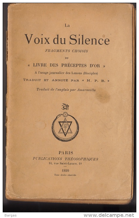 Franc Maçonnerie Maçon Maçonnique La Voix  Du Silence Fragments Choisis Du Livre Des Préceptes D'or - 1901-1940