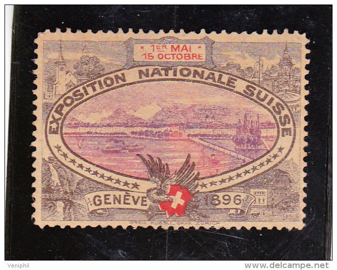 SUISSE - VIGNETTE EXPOSITION NATIONALE-GENEVE- SUISSE -1896- - Erinnofilia