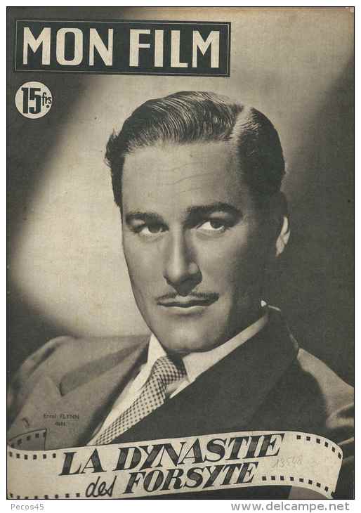 Mon Film N° 240 : "La Dynastie Des Forsytes" - Avec Errol FLYNN - 1951. - Magazines