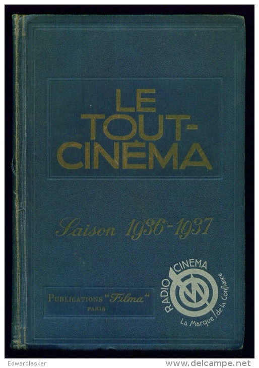 Le TOUT CINEMA Saison 1936-1937 - Publications Filma - 1676 Pages - Cine / Televisión