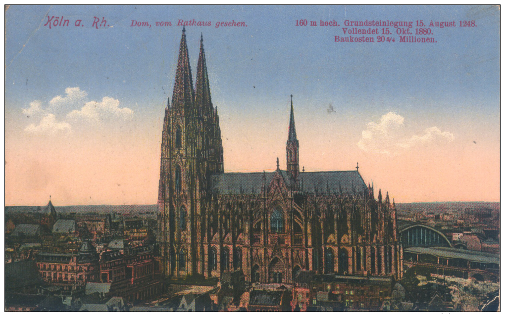 Erster Weltkrieg (WWI) - Deutschland (Germany) -  Köln - Dom Vom Rathaus Gesehen (1915) - Koeln