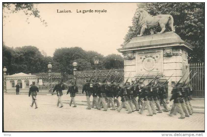 Laeken -  Militaires - La Garde Royale - Laeken