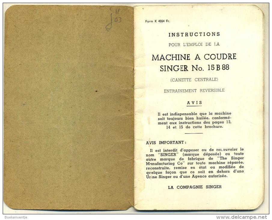 Machine A Coudre Singer N° 15B88 - Instructions Pour L'emploi De La ... - Matériel Et Accessoires