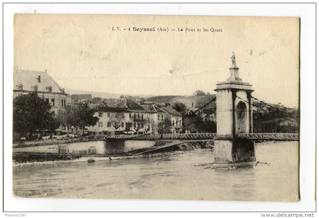 Ref 191 - SEYSSEL - Le Pont Et Les Quais (1914) - Seyssel