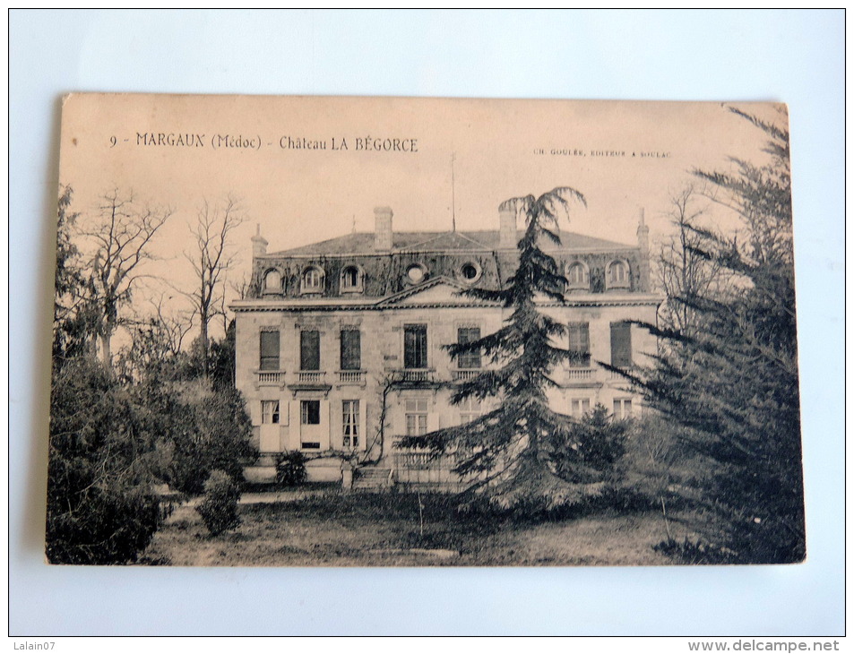 Carte Postale Ancienne : MARGAUX : Chateau LA BEGORCE - Margaux