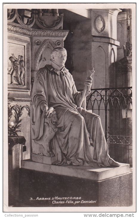 Cp , ARTS , Abbaye D´Hautecombe , Charles-Félix , Par Cacciatori - Sculpturen