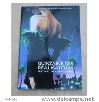 Festival International , Cannes 1985  : Quinzaine Des Réalisateurs, Progamme Officel - Magazines