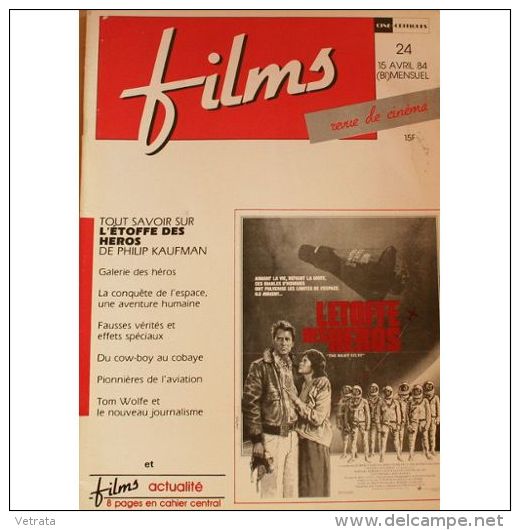 Films N° 24 : Tout Savoir Sur  L'étoffes Des Héros. 1984 - Magazines