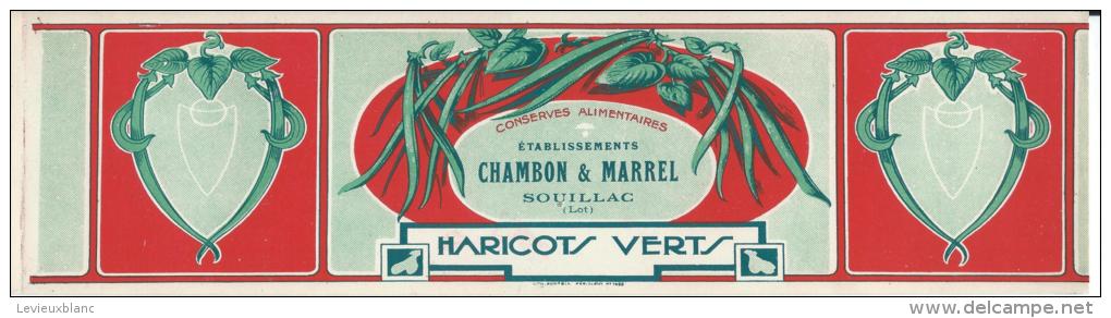 Etiquette De Conserve/Chambon & Marrel/Haricots Verts /Souillac/Lot/ Ronteix/Périgueux/ Vers 1920    ETIQ10 - Alimentaire