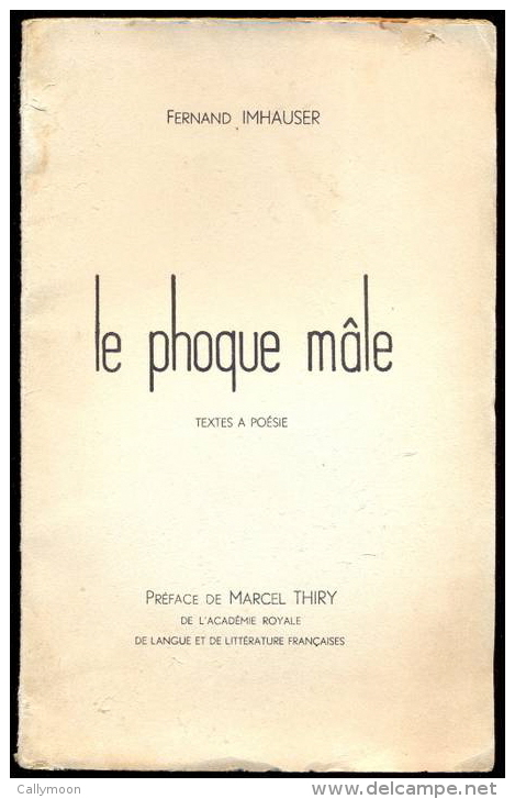 Poésie - Fernand Imhauser - Le Phoque Mâle + Lettre. - Franse Schrijvers