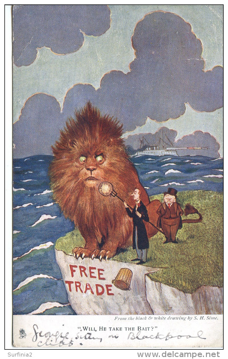 POLITICAL - FREE TRADE - WILL HE TAKE THE BAIT By S H Sime 1906 - Satirical