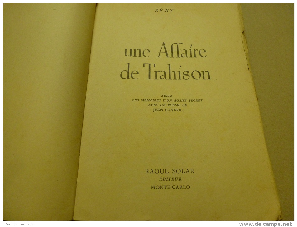 1948  REMY  UNE AFFAIRE DE TRAHISON  Dédicacé à Charles Breton Ancien Chef De Maquis, Pour Services Rendus à L´ O. C. M. - Livres Dédicacés