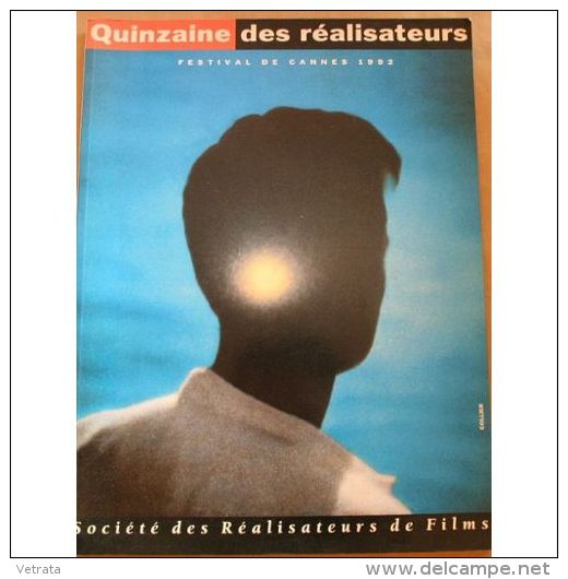 Quinzaine Des Realisateurs, Festival De Cannes 1992  : Catalogue De La Quainzaine, 1992 - Zeitschriften