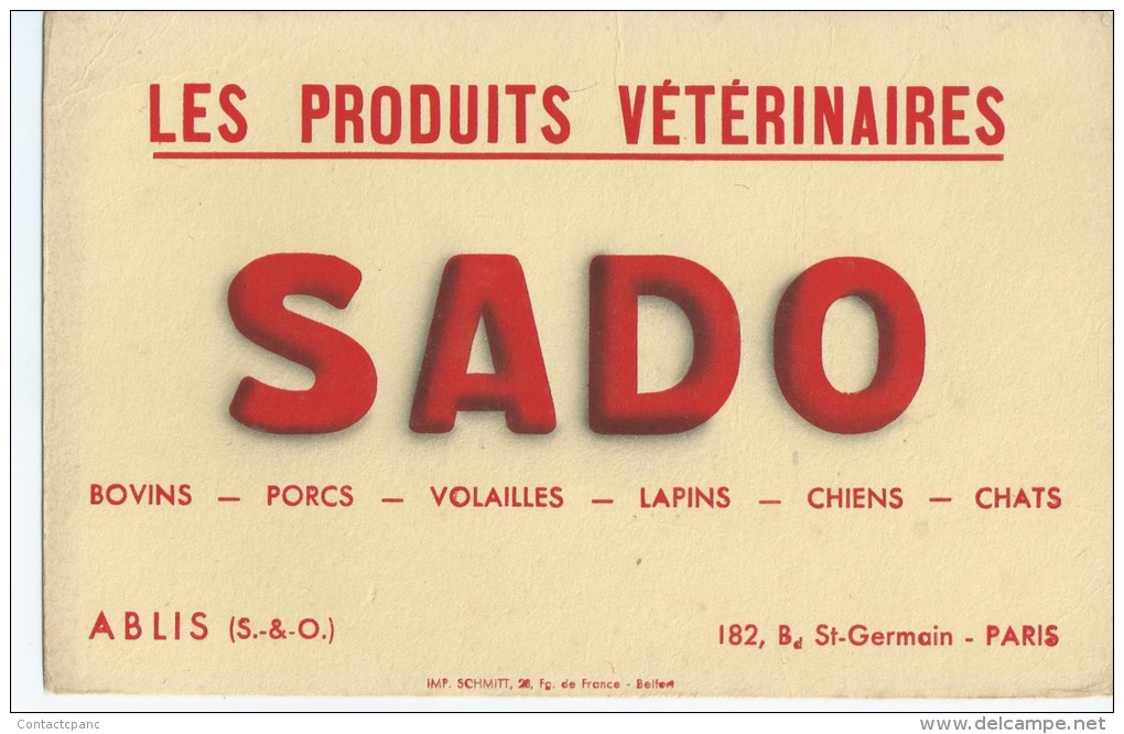Les Produits  Vétérinaires    "   SADO  "      -   Ft  =  21 Cm X 13.5 Cm - Produits Pharmaceutiques