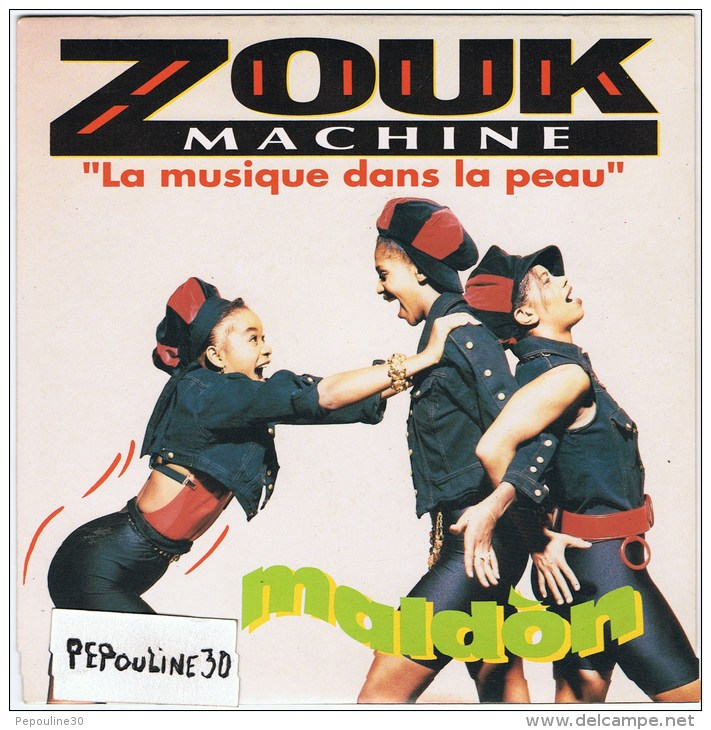 ZOUK  MACHINE - // Face A - MALDON (Remix).  // Face B - LANMOU SOLEY. - 1988 - ARIOLA . - Disco, Pop