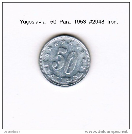 YUGOSLAVIA    50  PARA  1953  (KM # 29) - Yugoslavia