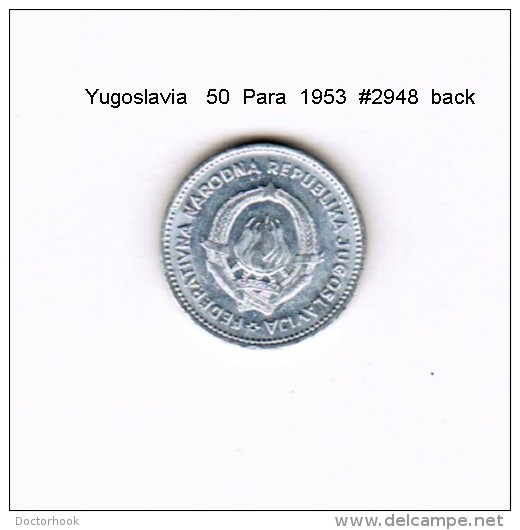 YUGOSLAVIA    50  PARA  1953  (KM # 29) - Yougoslavie
