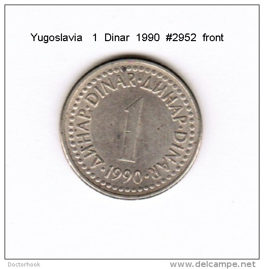 YUGOSLAVIA    1  DINAR  1990  (KM # 142) - Yugoslavia