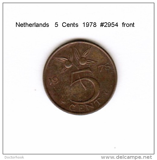 NETHERLANDS   5  CENTS  1978  (KM # 181) - 1948-1980 : Juliana