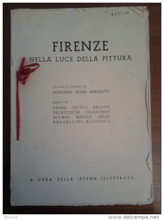 FIRENZE NELLA LUCE DELLA PITTURA.  Autore:  Note: Firenze, 1954, Cartella In-4° Con Vol. - Cultura