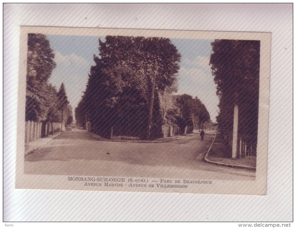 91 MORSANG-sur-ORGE Avenues De VILLEMOISSON & MARTHE - Morsang Sur Orge