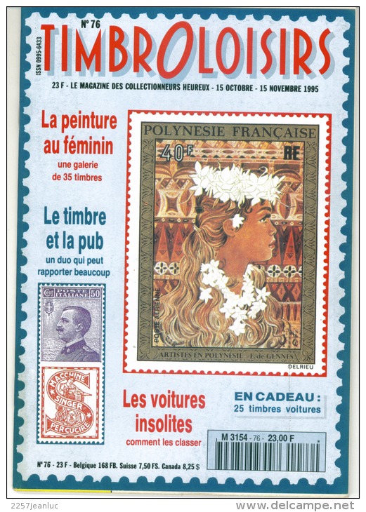 Magasine  100 Pages Timbroloisirs Thème La Peinture Au Feminin    N: 76 De 1995 - Frans (vanaf 1941)