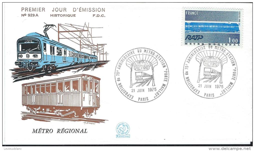 Premier Jour D´émission/Métro Régional/Anniversaire Métro Station/RATP/1975      PJE12 - 1970-1979