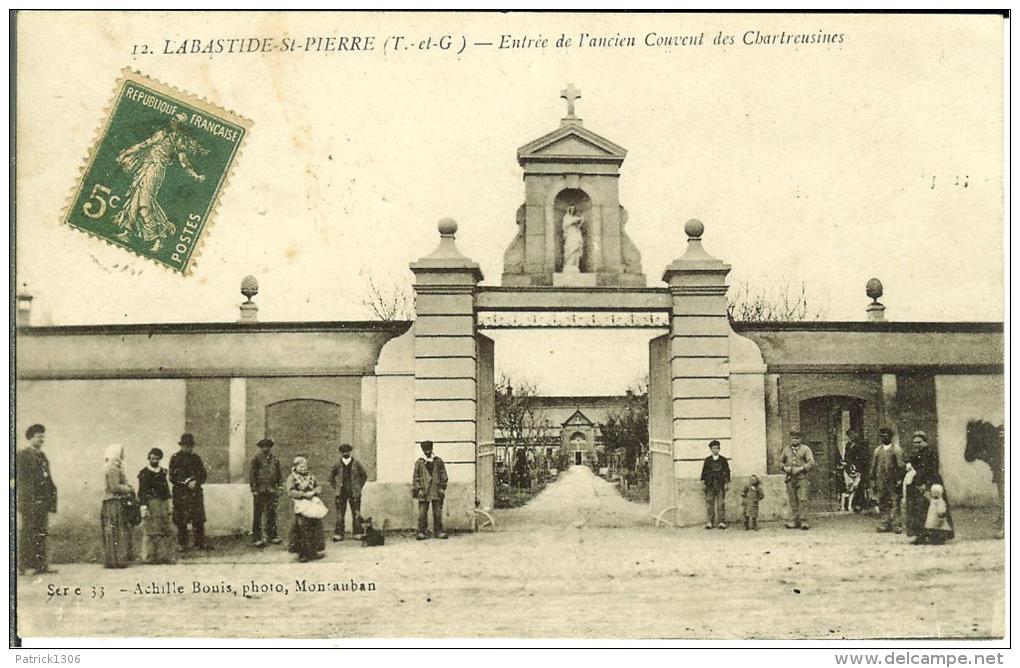 CPA  LABASTIDE ST PIERRE, Entrée De L'ancien Couvent Des Charteusines  8935 - Labastide Saint Pierre