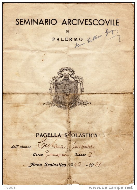 SEMINARIO ARCIVESCOVILE DI PALERMO  /   Pagella Scolastica  Anno Scolastico 1940 -1941  _ A. XIX - Diplomas Y Calificaciones Escolares