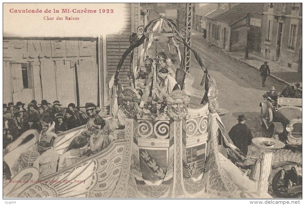 Nancy 54 Cavalcade De La Mi - Carême 1922   Char Des Reines   Cpa Tb - Nancy