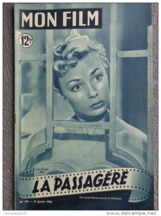 MON FILM -CINEMA- 25-1-1950-LA PASSAGERE- DANY ROBIN-GEORGES MARCHAL-RENE GENIN-DORA DOLL-HENRI BOSC - Cinéma/Télévision
