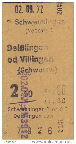 Schwenningen - Deißlingen Od. Villingen Am 2.9.1972 - 0,80 DM, Eisenbahn Fahrkarte, Ticket, Billet - Europe