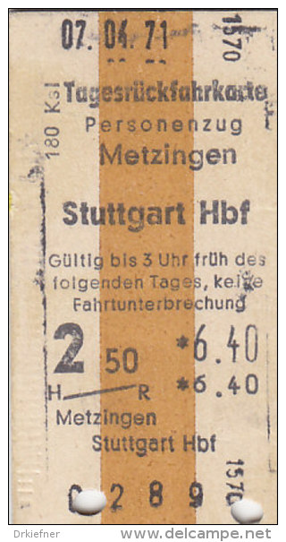 Metzingen - Stuttgart Hbf Am 7.4.1971 - 6,40 DM, Personenzug Tagesrück-Fahrkarte, Ticket, Billet - Europe