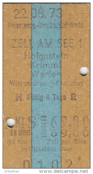 Zell Am See Nach Hofgastein, Am 22.8.1973, 69,00 ÖS, Ermäßigte Rück-Fahrkarte Personenzug - Europe