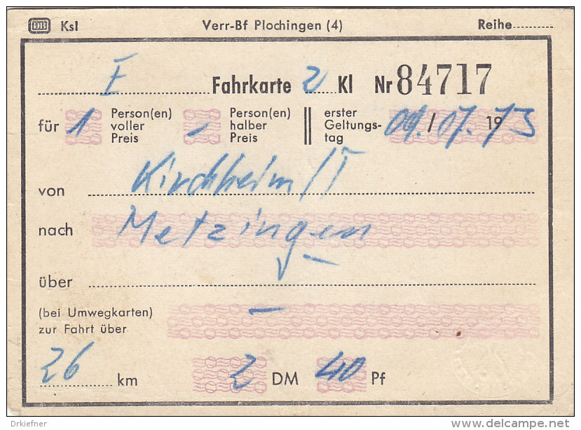 Kirchheim Teck - Metzingen, Am 9.7.1973, 1 Person, 26 Km, 2,40 DM, Fahrkarte Von Hand Ausgestellt - Europa