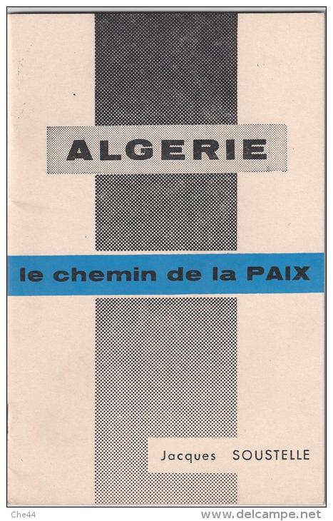 Lvre Sur L'Algérie : Le Chemin De La Paix. (Voir Commentaires) - Autres & Non Classés