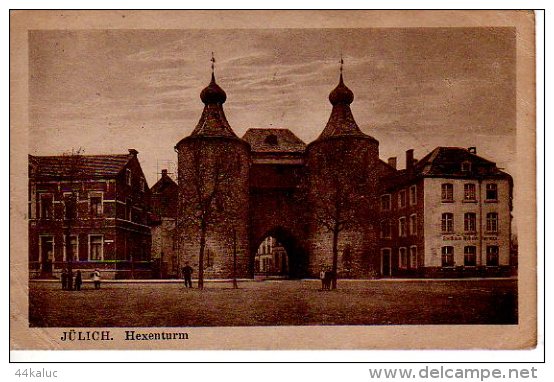 JÜLICH Hexenturm  (Voir Scans: Recto Et Verso) - Juelich