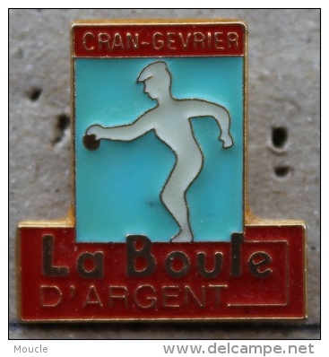 LA BOULE D'ARGENT - PETANQUE - BOULE - CRAN-GEVRIER (ANNECY)  -      (7) - Petanque