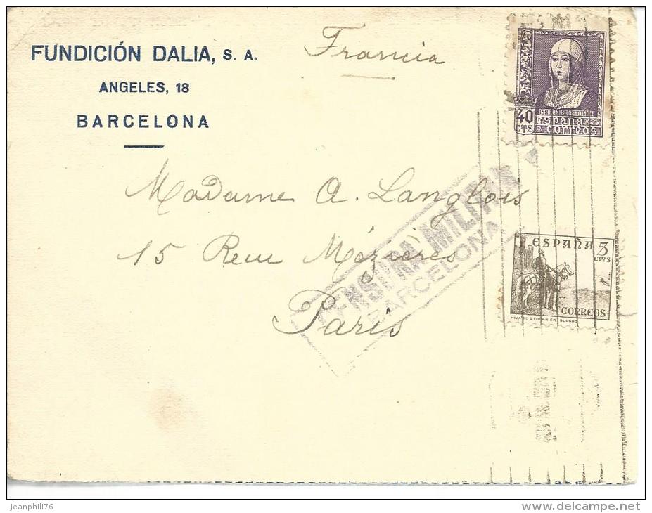 En-tête" Fundicion Dalia Barcelona Pour Paris Censura Militar Barcelona Timbres 661,578A 1939 - Marques De Censures Républicaines