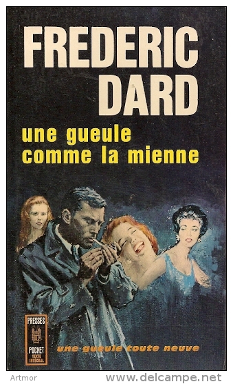 DARD - UNE GUEULE COMME LA MIENNE  - PRESSES POCKETT N°385  - 1966 - San Antonio