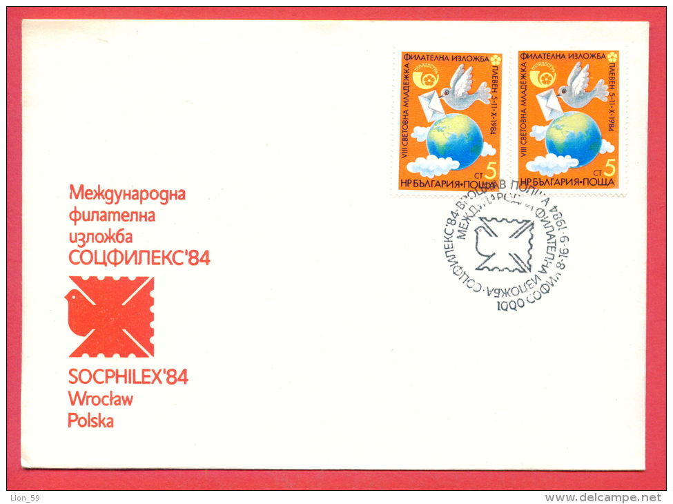 116815 / FDC - SOFIA - 08.09.1984 BIRD DOVE  PHILATELIC EXHIBITION SOCPHILEX'84 WROCLAW Poland Pologne Bulgaria Bulgarie - Specht- & Bartvögel