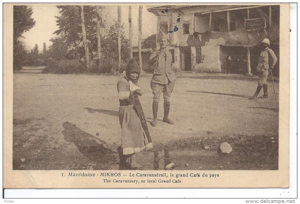 MACEDOINE - MIKROS - Le Caravansérail, Le Grand Café Du Pays - Macédoine Du Nord