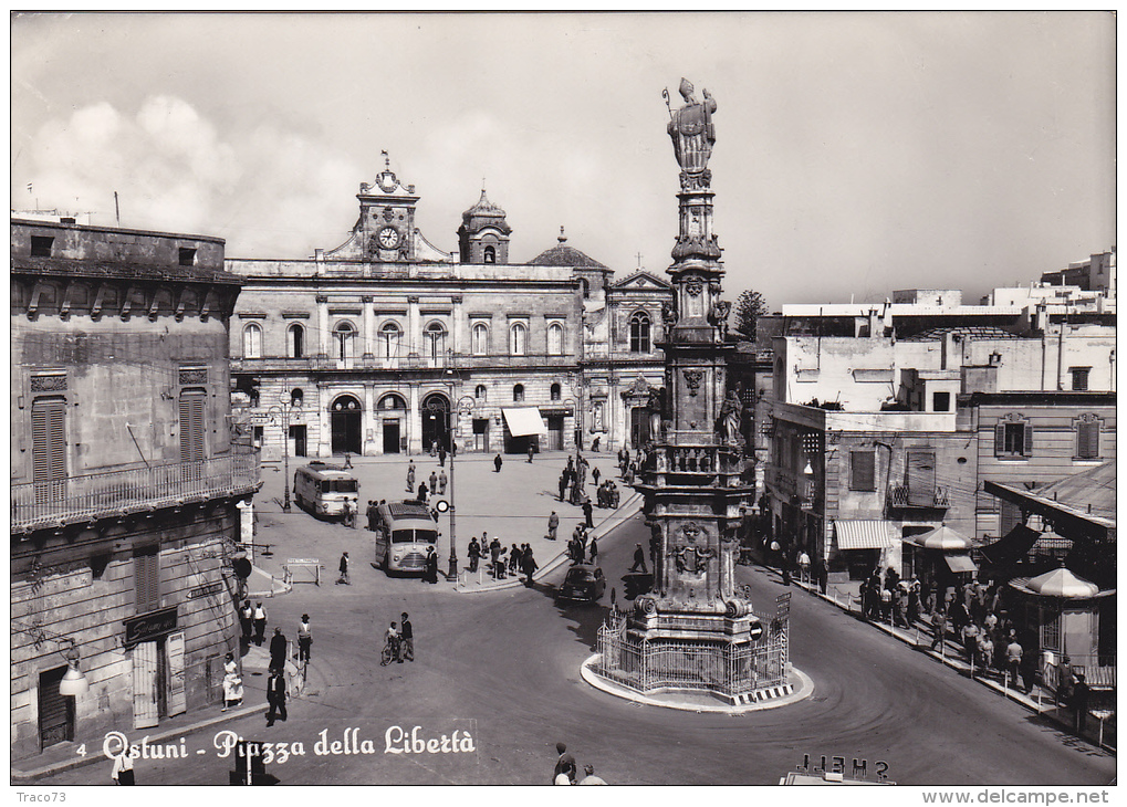 OSTUNI  /  Piazza Della Libertà  _ Viaggiata - Brindisi