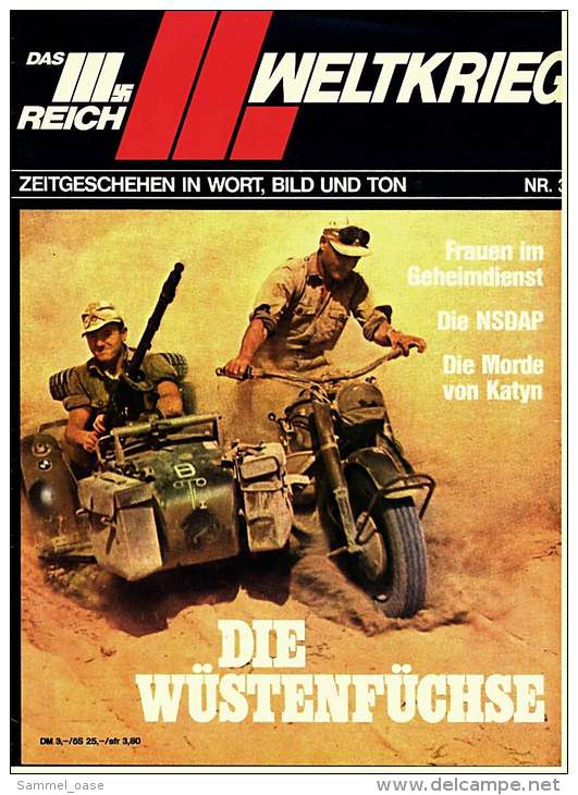 Das III. Reich  -  II. Weltkrieg  -  Die Wüstenfüchse , Die NSDAP , Zeitgeschehen In Wort Und Bild - Duits