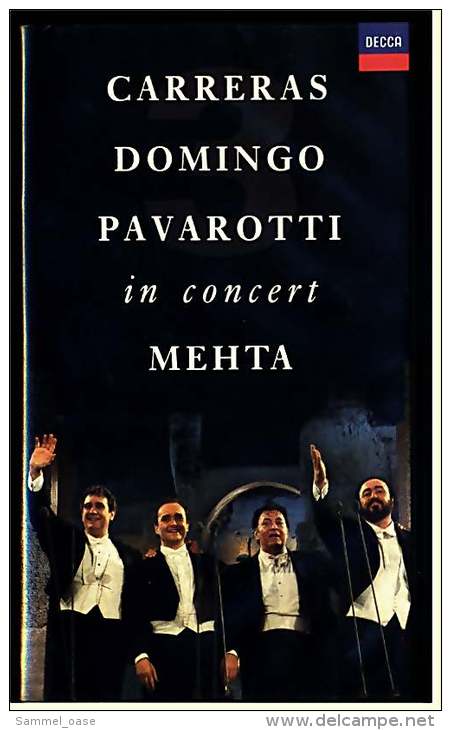 VHS Video  -  Carreras Domingo Pavarotti In Concert   Mit : José Carreras, Plácido Domingo, Luciano Pavarotti,  Von 1990 - Concert & Music
