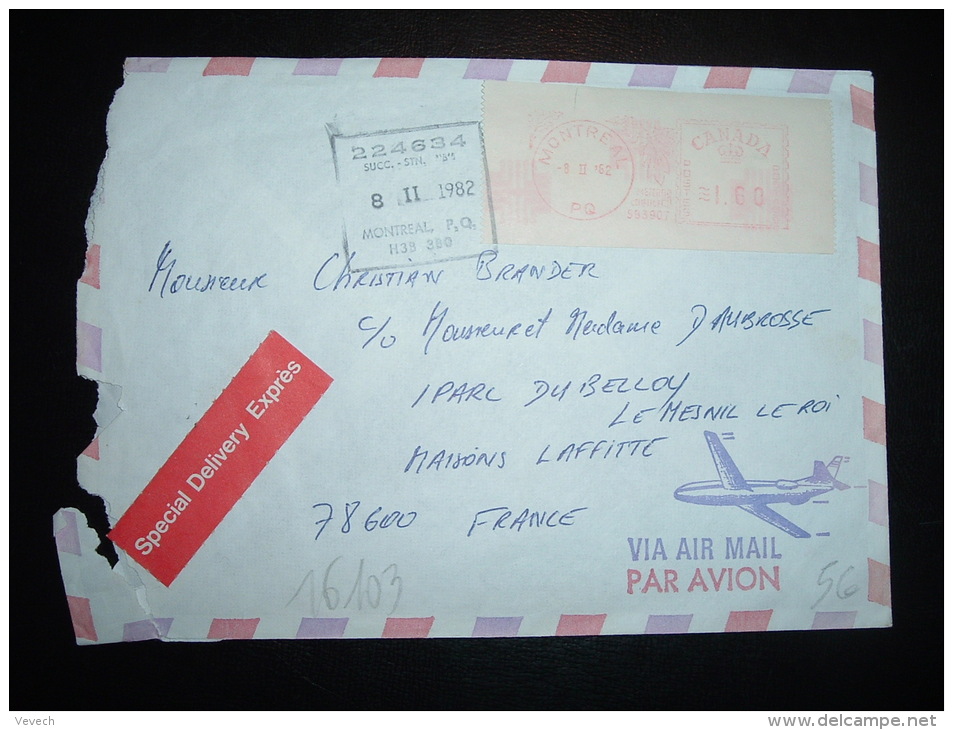 LETTRE PAR EXPRES POUR LA FRANCE EMA 1.60 MONTREAL 8 II 82 + CACHET SUCC. POST. "B" POSTAL Stn. N°23 Montreal, P. Q. - Brieven En Documenten