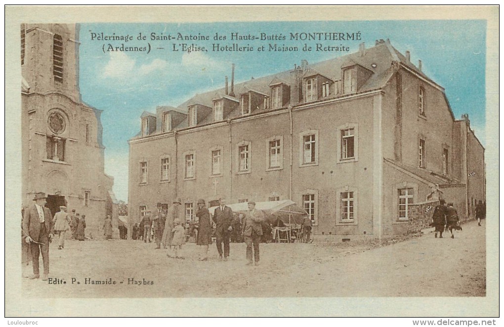 08 RARE MONTHERME PELERINAGE DE SAINT ANTOINE  DES HAUTS BUTTES HOTELLERIE ET MAISON DE RETRAITE - Montherme