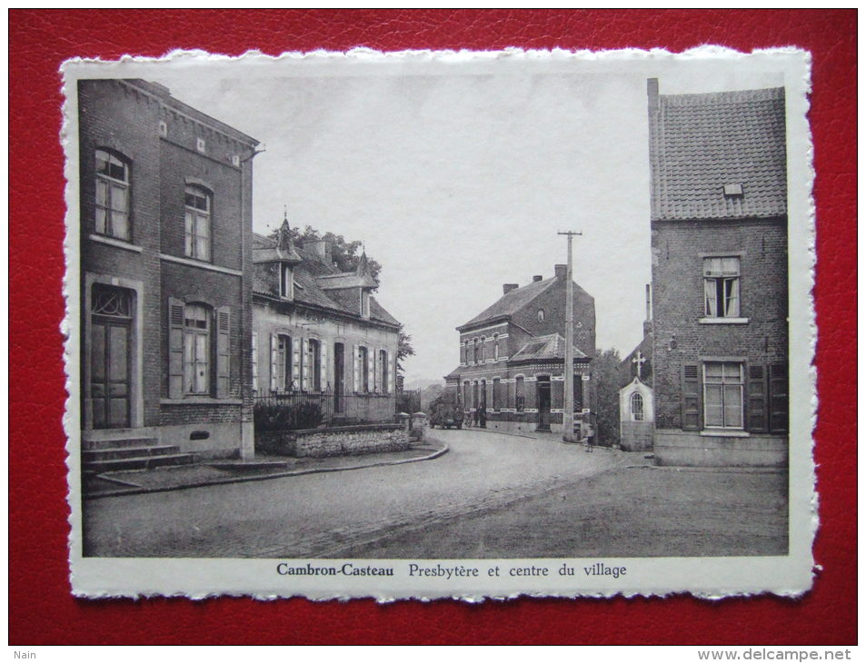 BELGIQUE - CAMBRON - CASTEAU - PRESBYTERE ET CENTRE DU VILLAGE - " FOTO WOUTEERS , AVERBODE " - CARTE RARE - - Brugelette